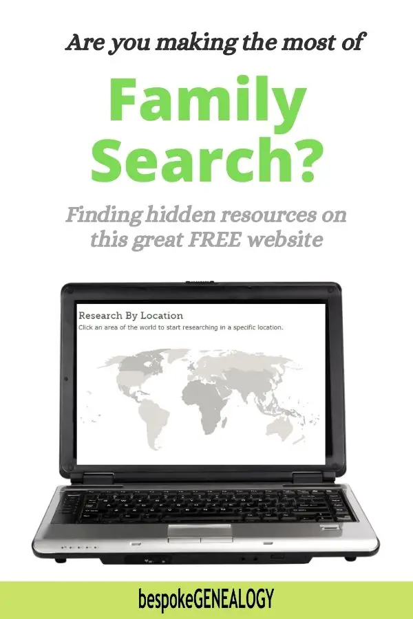 Are you making the most of Family Search. Bespoke Genealogy