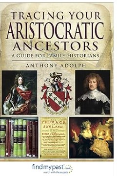 Book cover of Tracing your Aristocratic Ancestors by Anthony Adolph