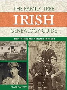 Cover of The Family Tree Irish Genealogy Guide by Clare Santry