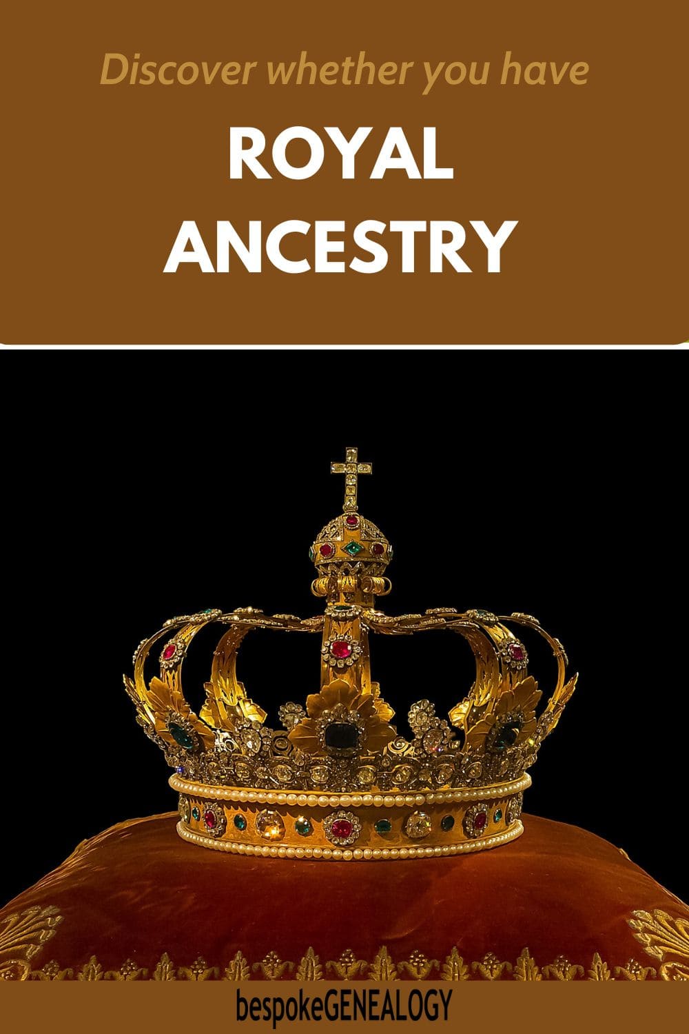 Discover whether you have royal ancestry. Photo of a royal crown.