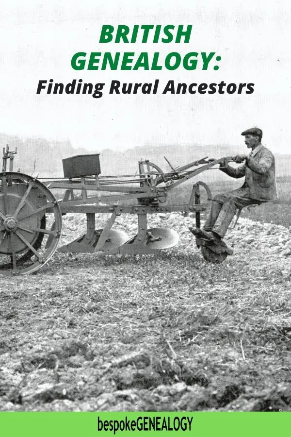 British Genealogy: Finding Rural Ancestors. Bespoke Genealogy