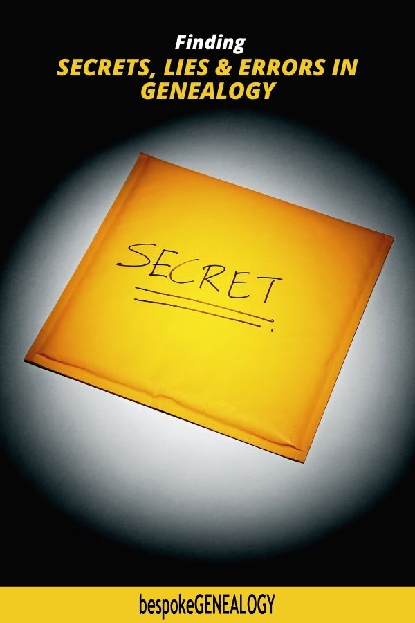 Finding secrets, lies and errors in genealogy. Bespoke Genealogy