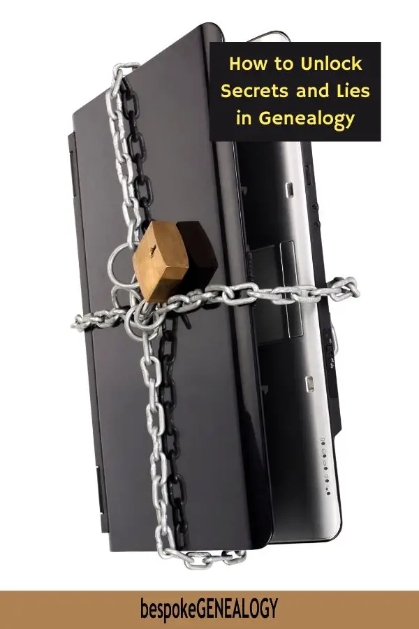how to unlock secrets and lies in genealogy. Bespoke Genealogy