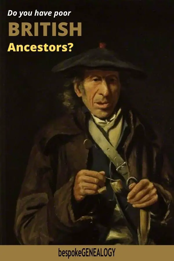 Do you have poor British ancestors? Bespoke Genealogy