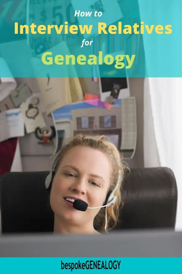How to interview relatives for genealogy. Bespoke Genealogy