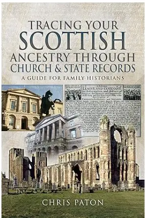 Tracing your Scottish Ancestry through Church and State Records by Chris Paton book cover