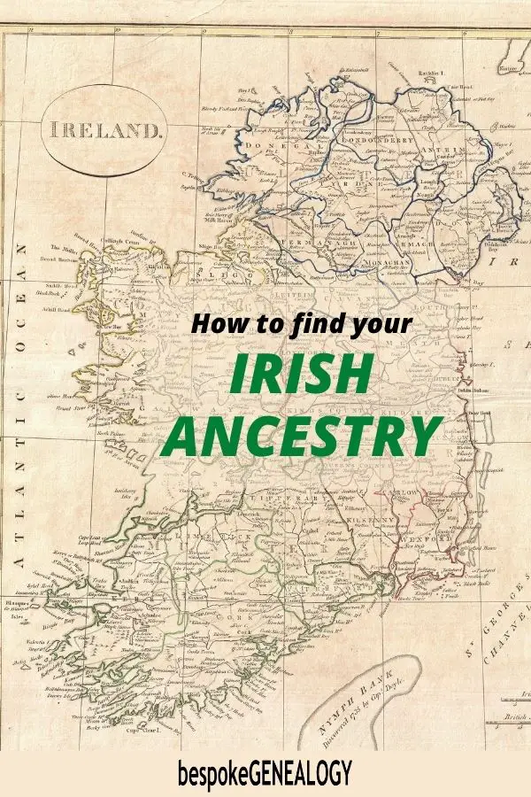 How to find your Irish Ancestry. Bespoke Genealogy