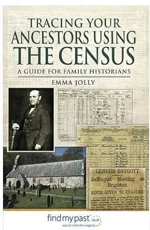 Tracing Your Ancestors Using the Census by Emma Jolly book cover