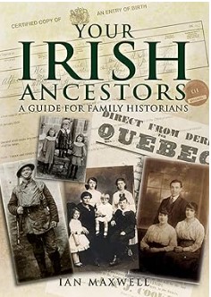 Book cover: Your Irish Ancestors by Ian Maxwell