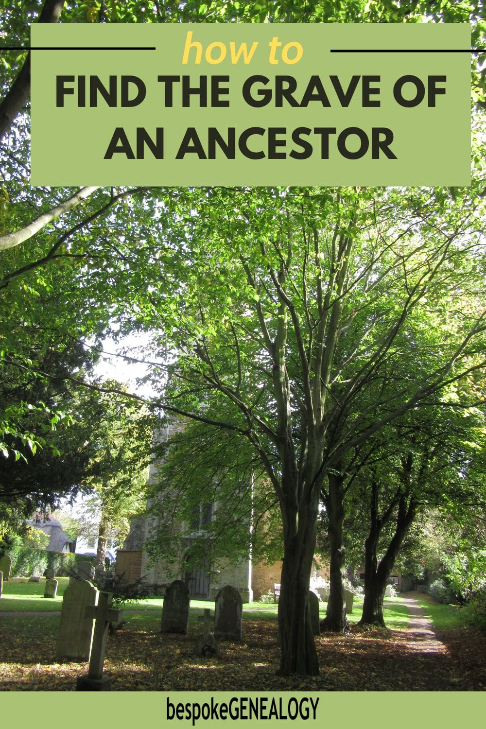 Pinterest pin with a picture of an old church and grave yard. Find the grave of an ancestor
