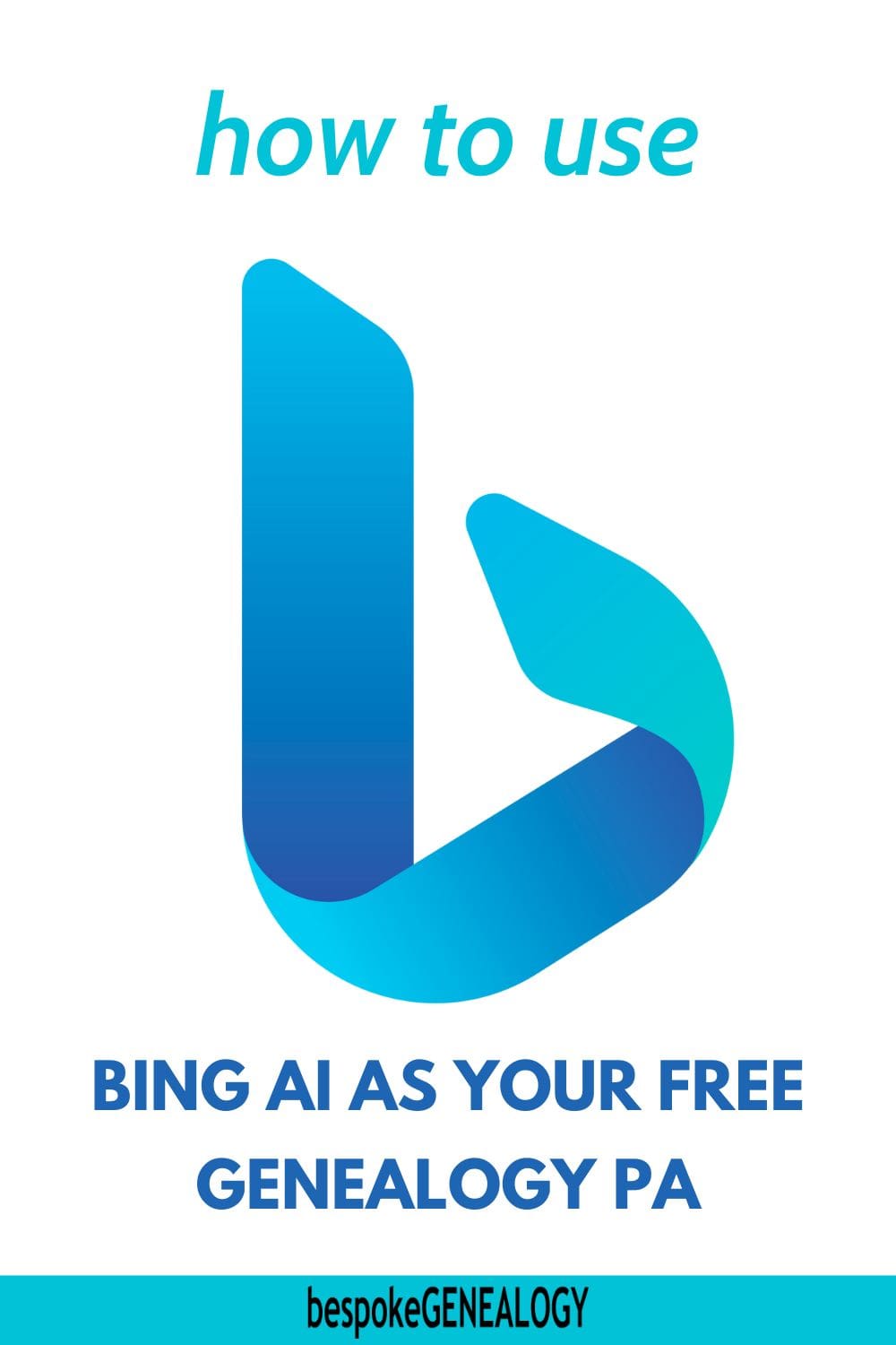 Pinterest Pin. How to use Bing AI as your free Genealogy PA. Picture of the Bing logo