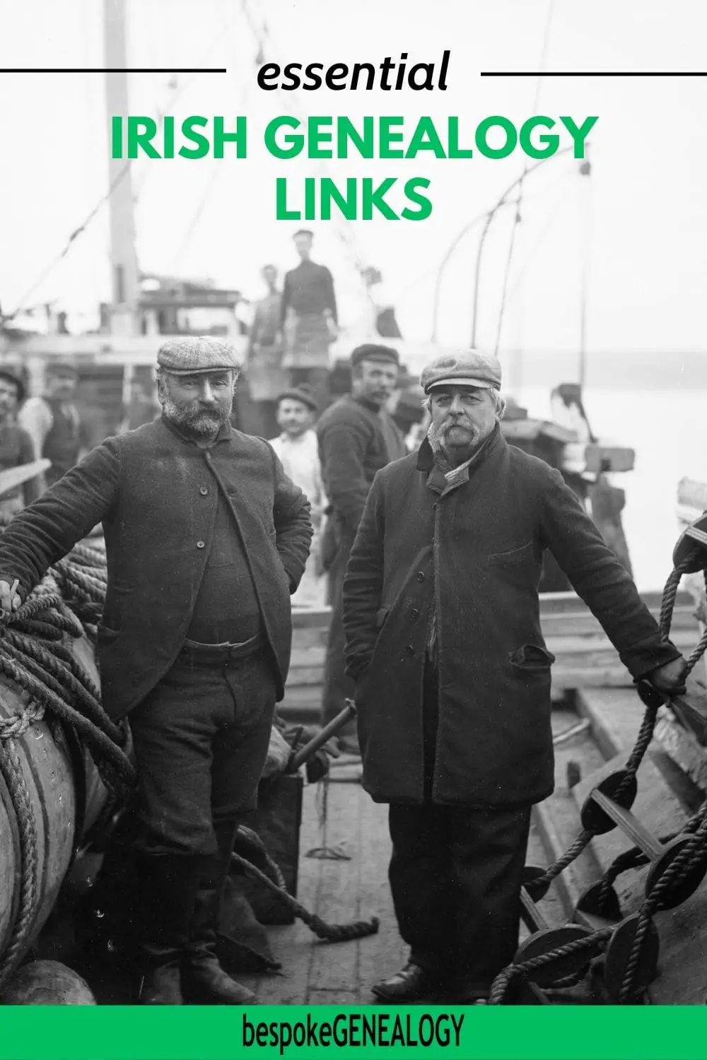 Essential Irish genealogy links. Victorian photo of the crew of a small Irish ship on deck